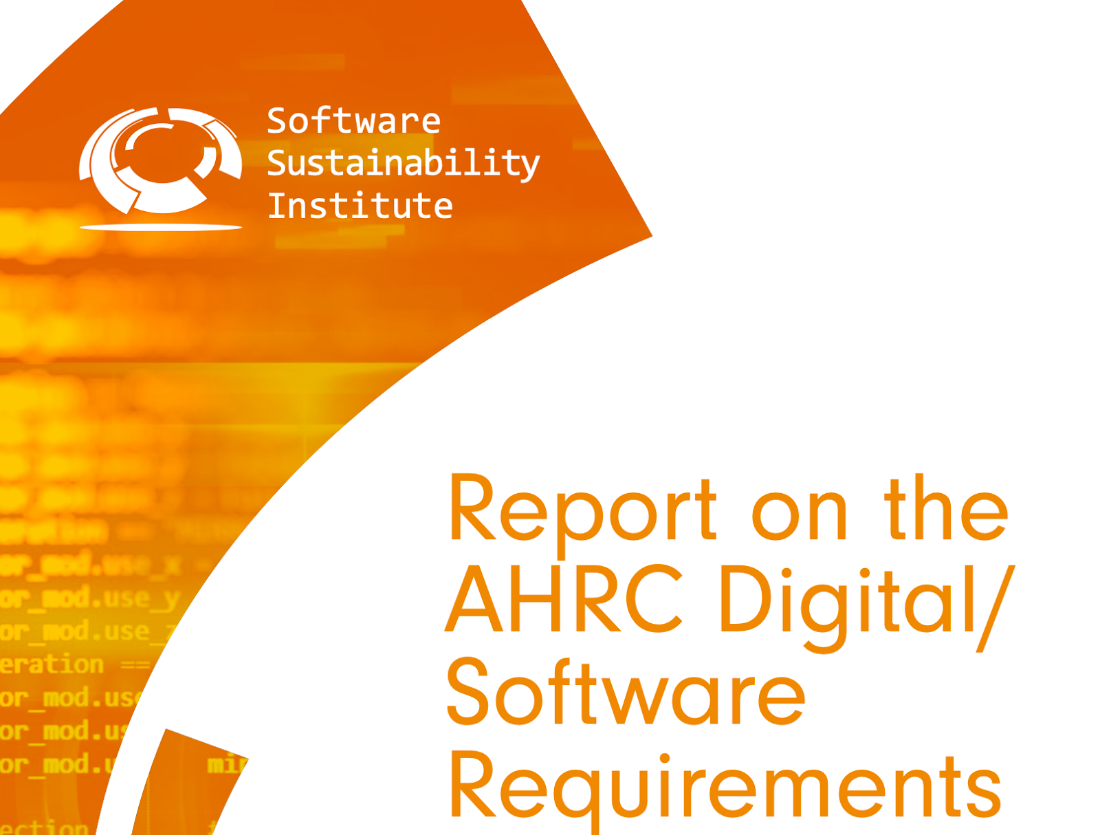 Cover of the Report on the AHRC Digital/Software Requirements
